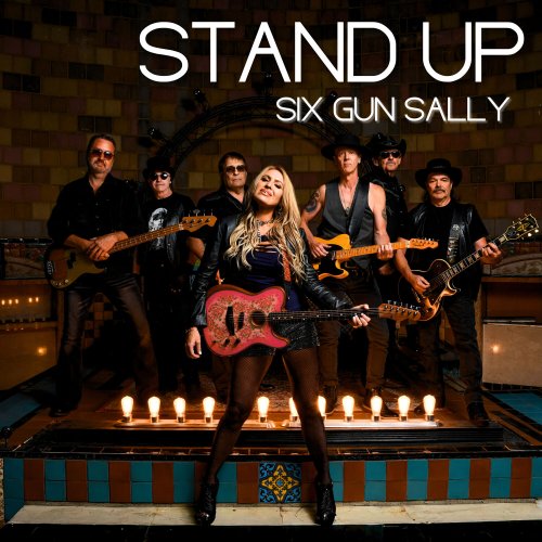 Six Gun Sally - Stand Up (2025) [Hi-Res]