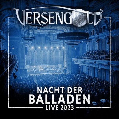 Versengold - Nacht der Balladen Live 2023 (2025) Hi-Res