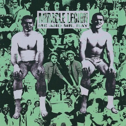 Miracle Legion - Me and Mr. Ray (1989)