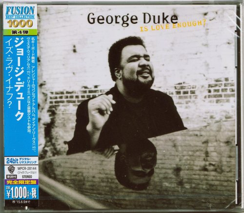 George Duke - Is Love Enough? (1997) [2014 Fusion Best Collection 1000]