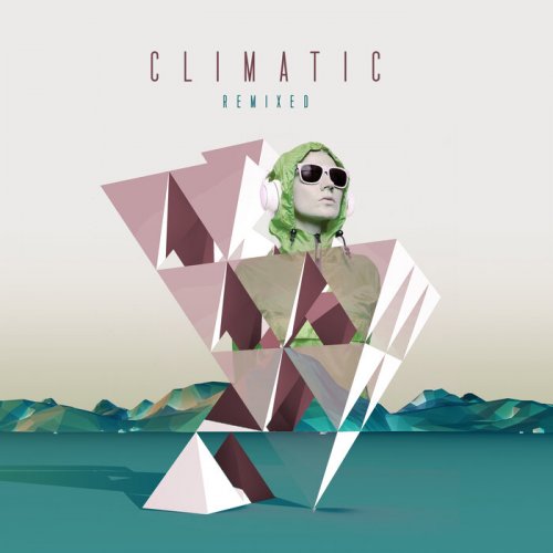 Climatic - Remixed (2025)