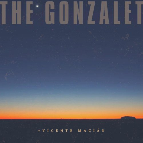 Luciano Gonzalez, Vicent Macian & Dani Gonzalez - The Gonzalet + Vicente Macian (2025) Hi-Res