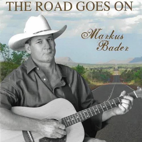 Markus Bader - The Road Goes On (2025)