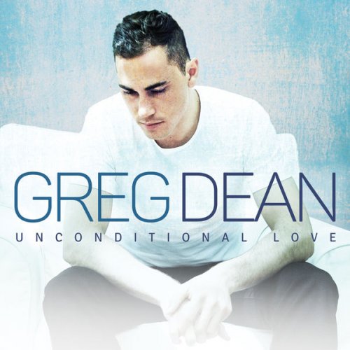 Greg Dean - Unconditional Love (2016)