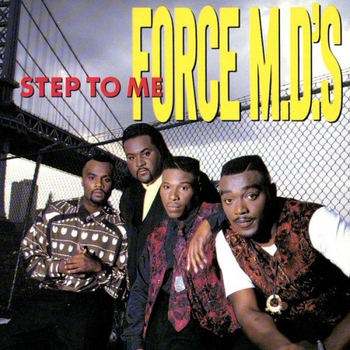 Force M.D.'s - Step To Me (1990)