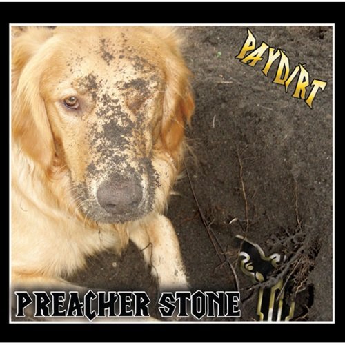 Preacher Stone – Paydirt (2014)