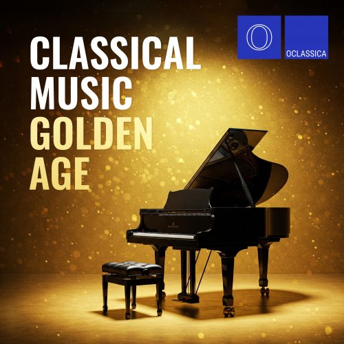 VA - Classical Music Golden Age (2025)