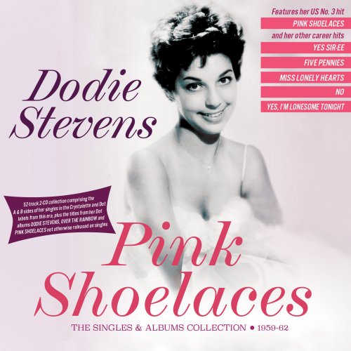 Dodie Stevens - Pink Shoelaces: The Singles & Albums Collection 1959-62 (2024)