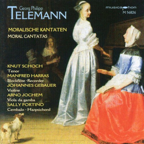 Knut Schoch, Manfred Harras, Johannes Gebauer, Arno Jochem, Sally Fortino - Telemann: Moral Cantatas (1999)