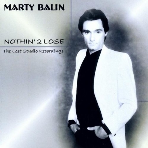 Marty Balin – Nothin' 2 Lose (2009)