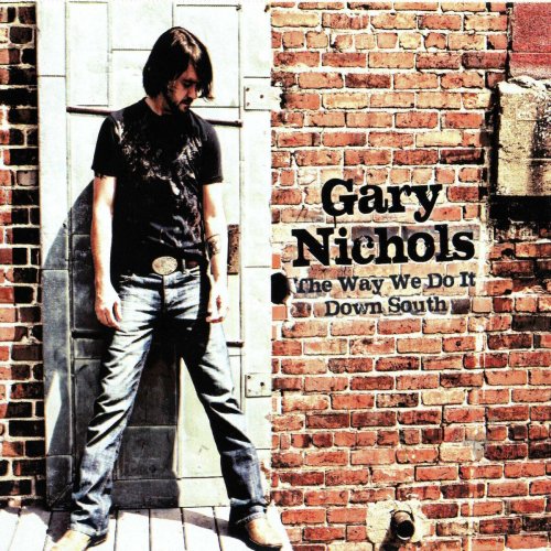 Gary Nichols - The Way We Do It Down South (2025)