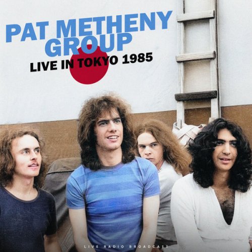 Pat Metheny Group - Live in Tokyo 1985 (2025)