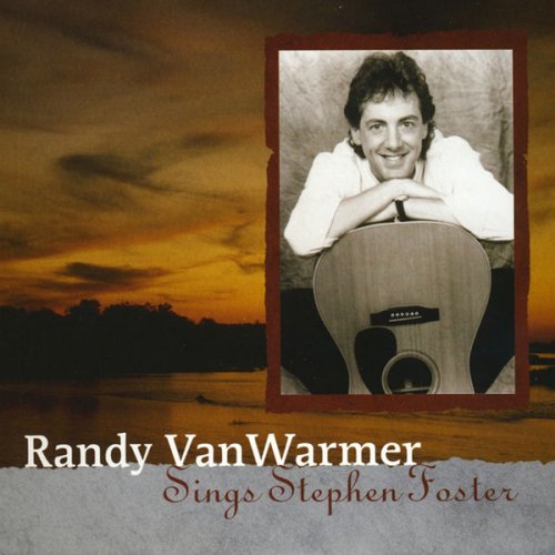 Randy Vanwarmer - Sings Stephen Foster (2006)