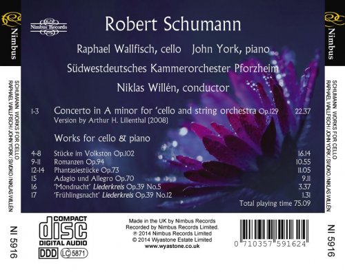 Raphael Wallfisch, Südwestdeutsches Kammerorchester Pforzheim, Niklas Willen - Schumann: Cello Concerto and Works for Cello & Piano (2014)