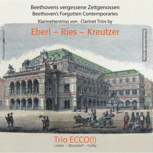 Trio Ecco - Beethoven's Forgotten Contemporaries (2011)