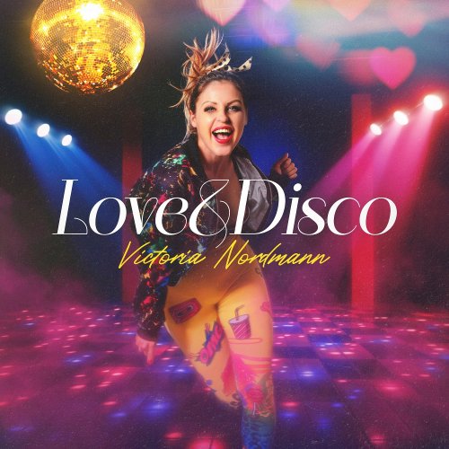 Victoria Nordmann - Love&Disco (2025)