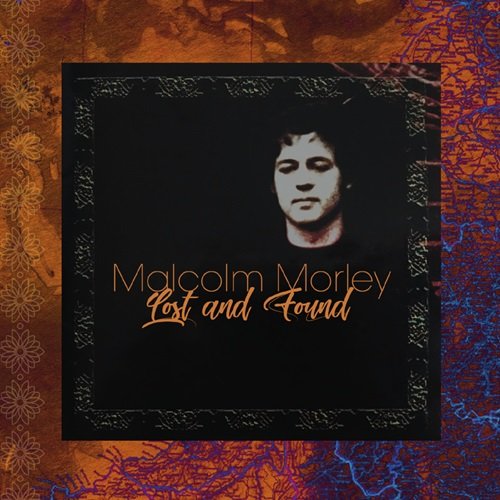 Malcolm Morley - Lost & Found (2021 Remaster) (2002)