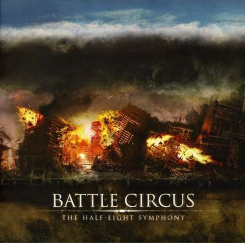 Battle Circus - The Half-Light Symphony (2007)