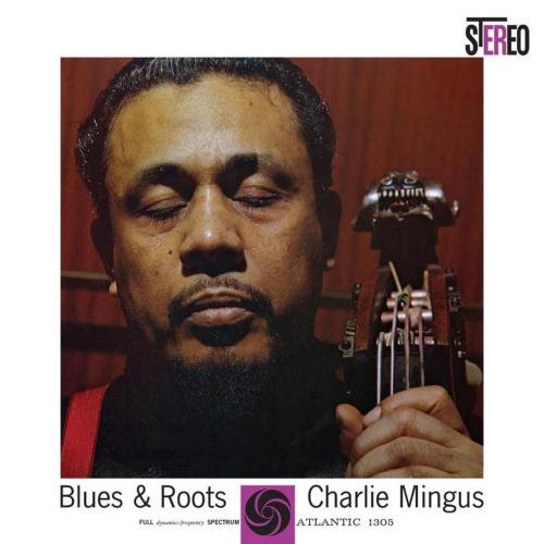 Charles Mingus - Blues & Roots (2023) [SACD]