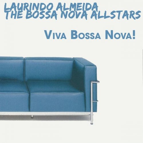 Laurindo Almeida & The Bossa Nova Allstars - Viva Bossa Nova! (Remastered) (2025) Hi-Res