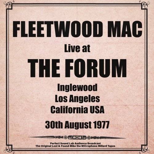 Fleetwood Mac - LA Forum 1977 2nd Night - 30th August 1977 (Live from LA Forum) (2024)