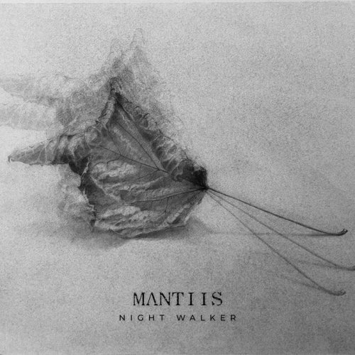 Mantiis - Night Walker (2025)