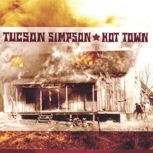 Tucson Simpson - Hot Town (2002)