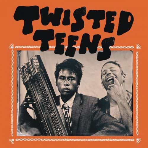 twisted teens - twisted teens (2024) Hi-Res