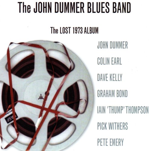 The John Dummer Blues Band - The Lost 1973 Album (2012)