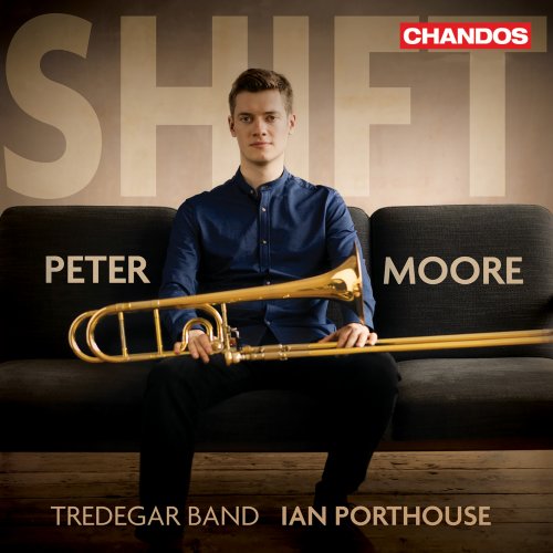 Peter Moore, Tredegar Band, Ian Porthouse  - SHIFT (2025) [Hi-Res]