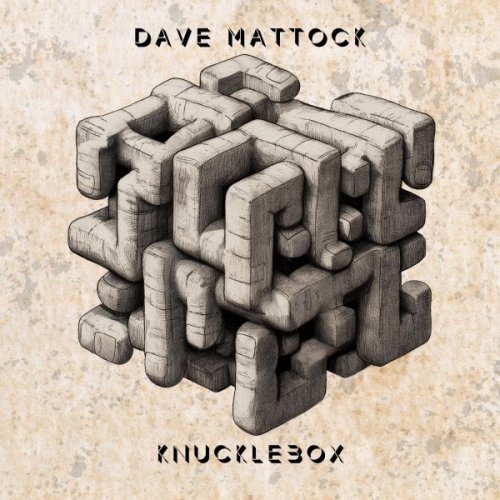 Dave Mattock - Knucklebox (2025)