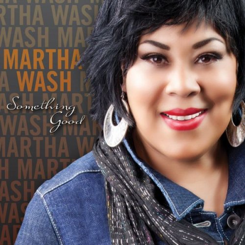 Martha Wash - Something Good (2013)