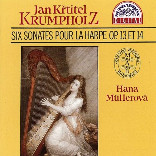 Hana Müllerová - Krumpholz: Six sonates pour harpe, Op. 13 et 14 (1992)