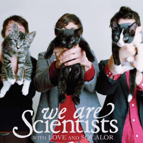 We Are Scientists - With Love And Squalor (2005)