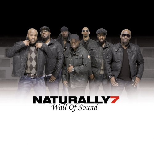 Naturally 7 - Wall Of Sound (2009)