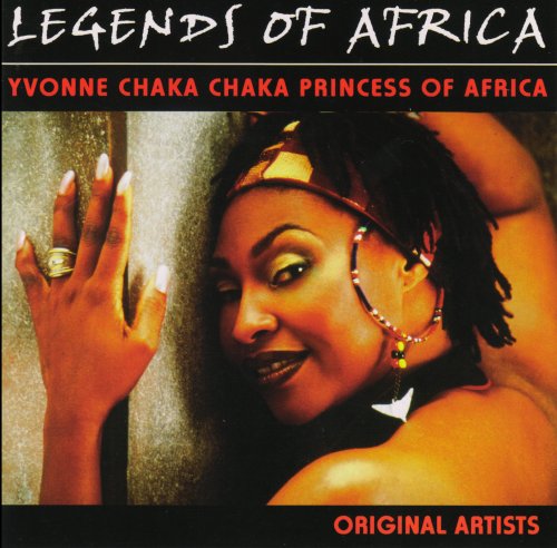 Yvonne Chaka Chaka Princess Of Africa - Legends Of Africa (2002)