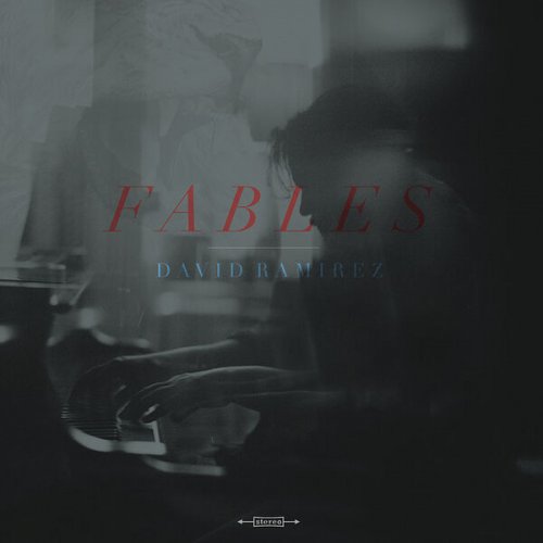 David Ramirez - Fables (2023) Hi-Res