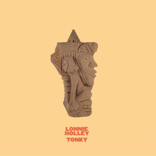 Lonnie Holley - Tonky (2025)