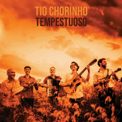 Tio Chorinho - Tempestuoso (2024)