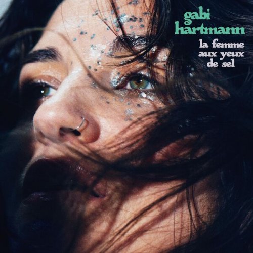 Gabi Hartmann - La femme aux yeux de sel (2025) [Hi-Res]