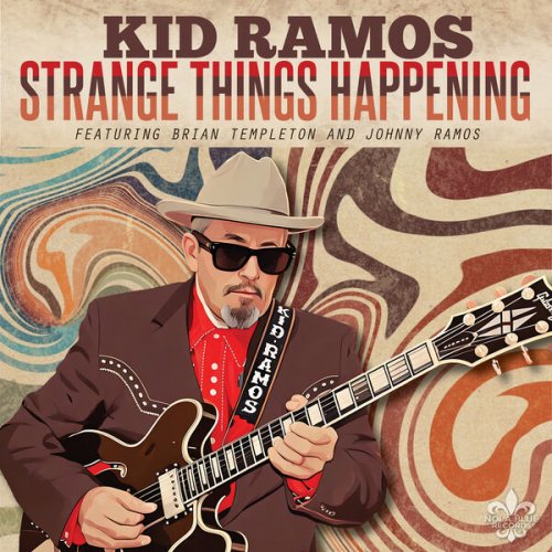 Kid Ramos - Strange Things Happening (2025)