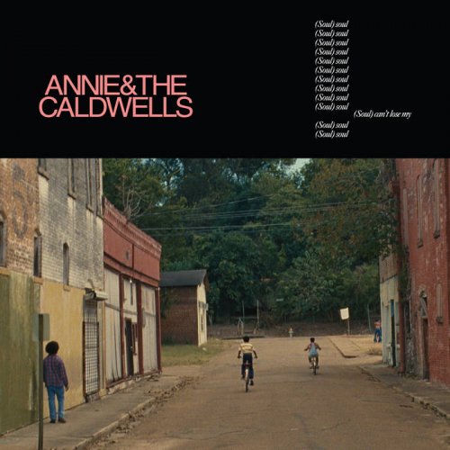 Annie & The Caldwells - Can’t Lose My (Soul) (2025) [Hi-Res]