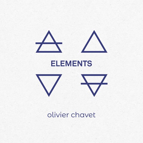 Olivier Chavet - Elements (2025) Hi-Res