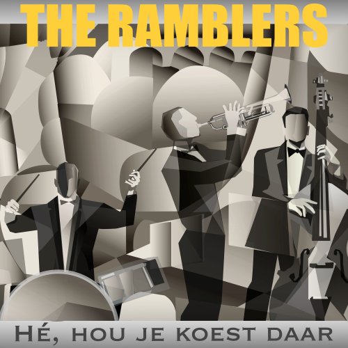 The Ramblers - Hé, hou je koest daar (2025)