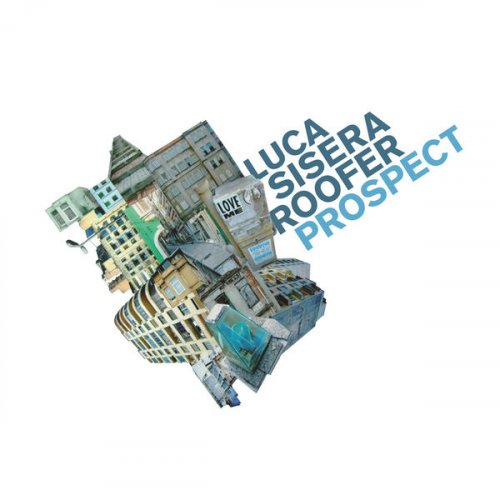 Luca Sisera Roofer - Prospect (2015)