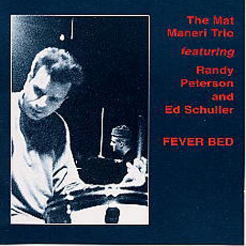 Mat Maneri Trio - Fever Bed (1996)