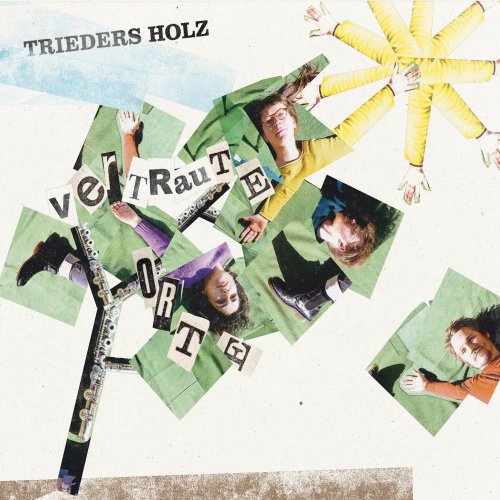 Trieders Holz - Vertraute Orte (2023)