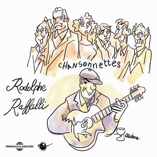 Rodolphe Raffalli - Chansonnettes (2013)