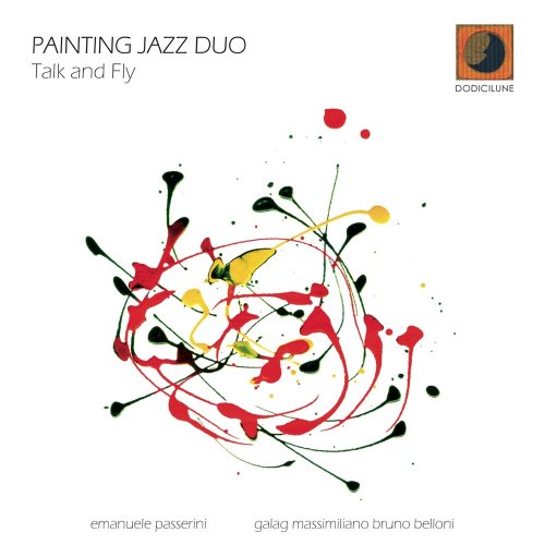 Painting Jazz Duo - Talk And Fly (2013) FLAC