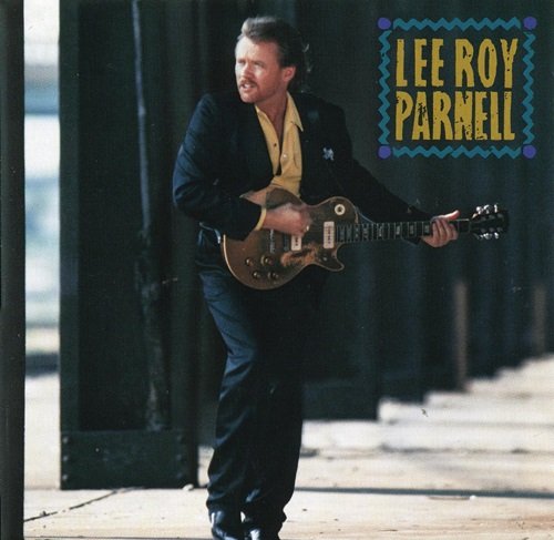 Lee Roy Parnell - Lee Roy Parnell (1989)